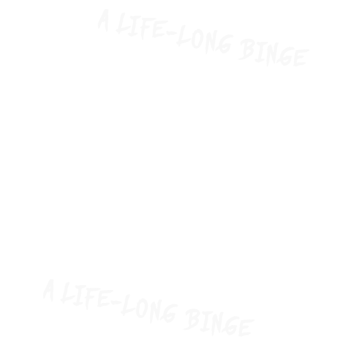 A life-ling binge sticker 🥃
