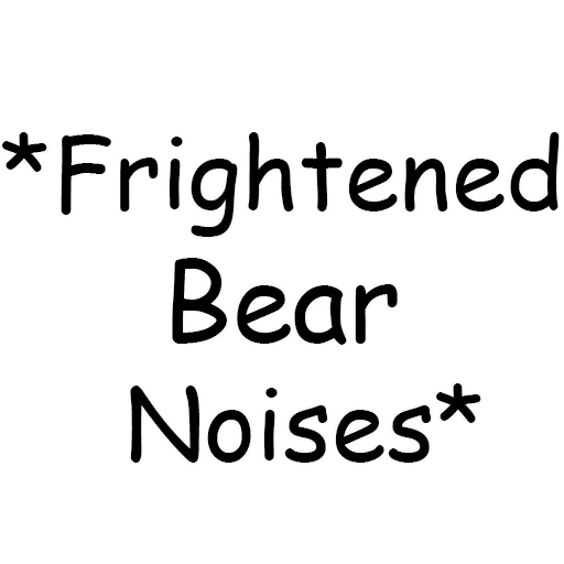 Bear Noises emoji 😋