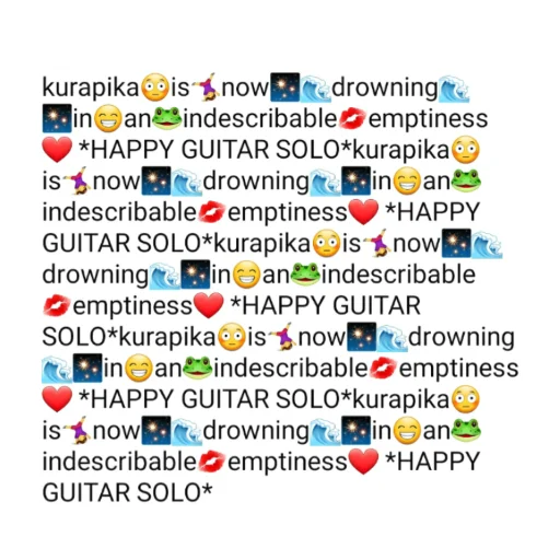 Kuparika is Now Drowning In... emoji 🎸