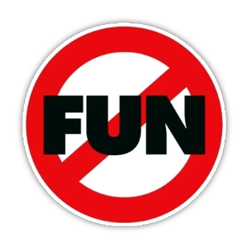 No Fun Allowed sticker 😡