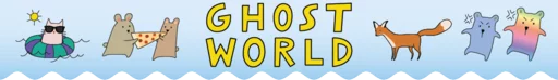 Ghost World sticker 🐻