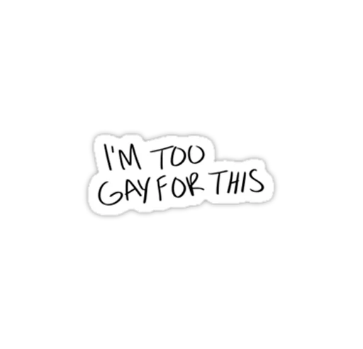 Very Gay sticker 😡